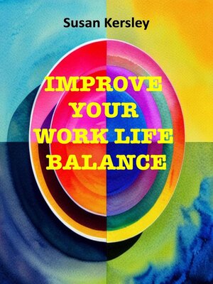 cover image of Improve Your Work Life Balance